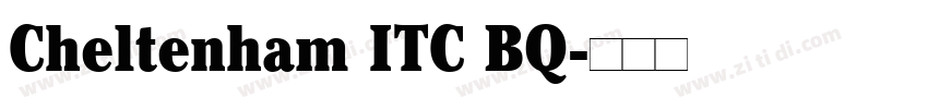 Cheltenham ITC BQ字体转换